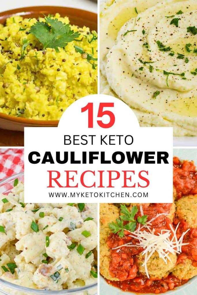 Four images of keto cauliflower recipes. Cauliflower salad, cauliflower mash, arancini balls, and cauliflower mash.